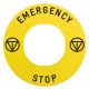 Felirati tábla vészgombhoz EMERGENCY STOP-jel sárga kerek 60mm-átmérő Harmony XB4 Schneider ZBY9330T